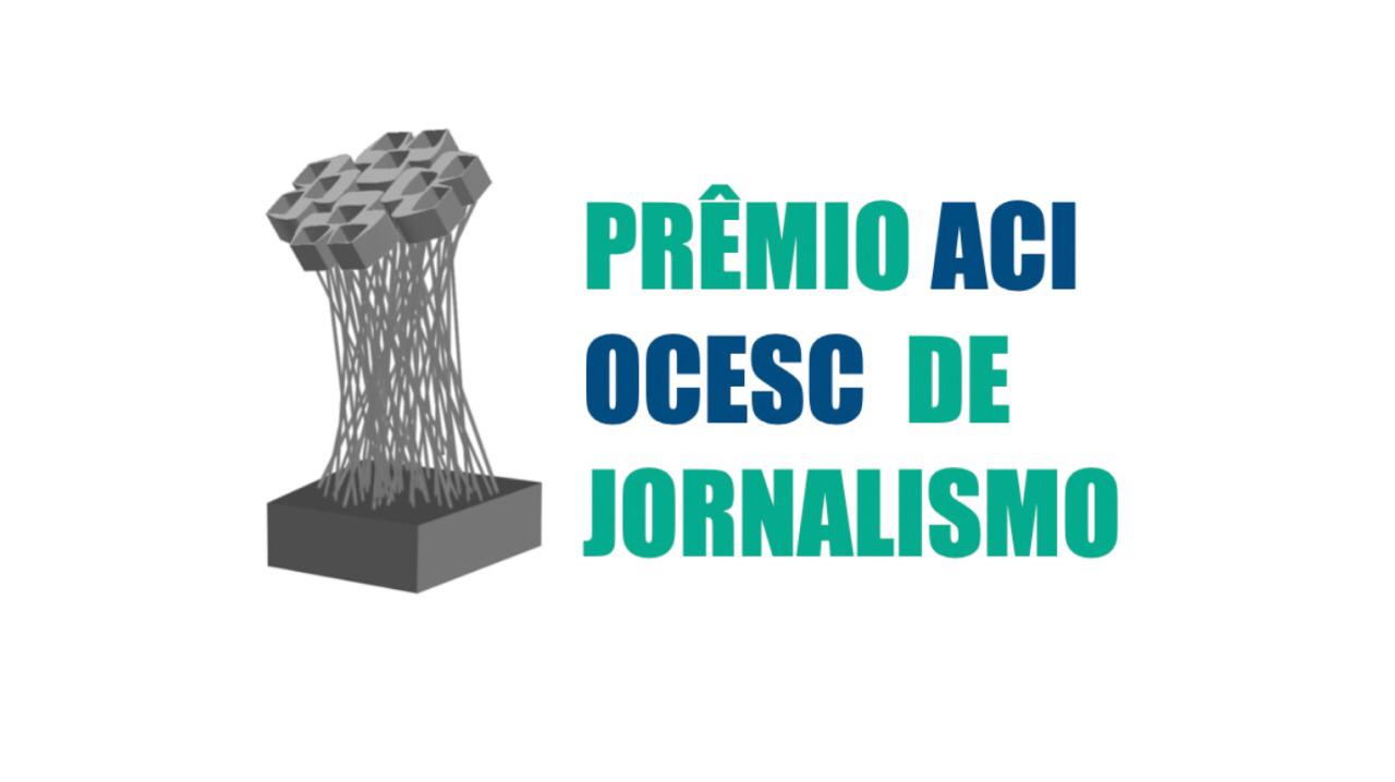 Vencedores do Prêmio ACI OCESC de Jornalismo serão conhecidos na quarta-feira (16)