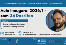 Aula inaugural do Jornalismo da UFSC terá palestra com Zé Dassilva na sede da ACI